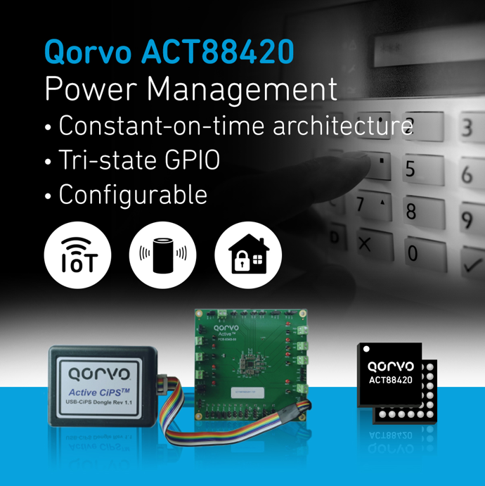 Qorvo宣布推出緊湊型PMIC——ACT88420，為物聯(lián)網(wǎng)應(yīng)用和空間受限設(shè)計(jì)提供服務(wù)